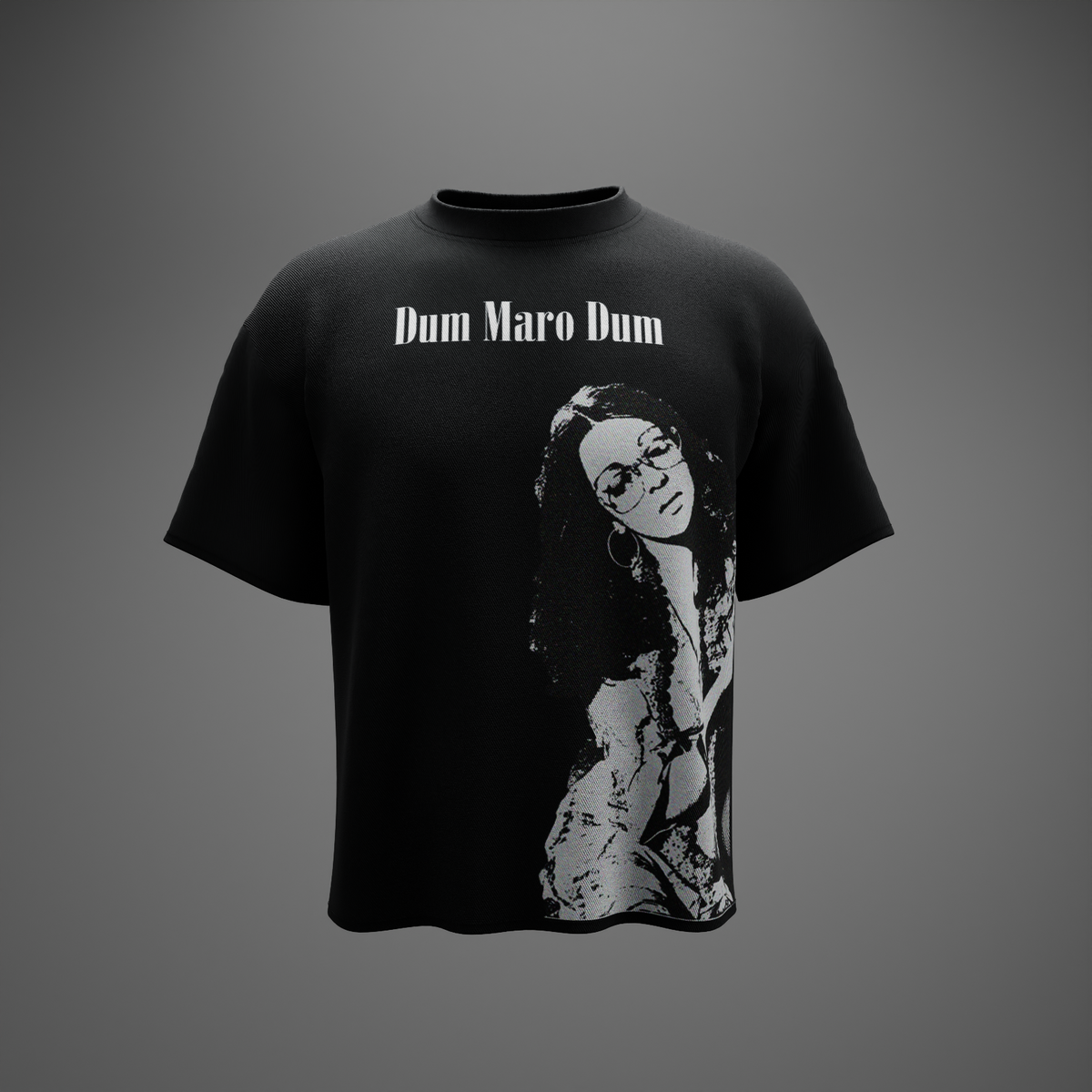 DUM MARO DUM – Oversized T-Shirt