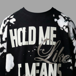 HOLD ME– Blast Wash Oversized Puff Print T-Shirt