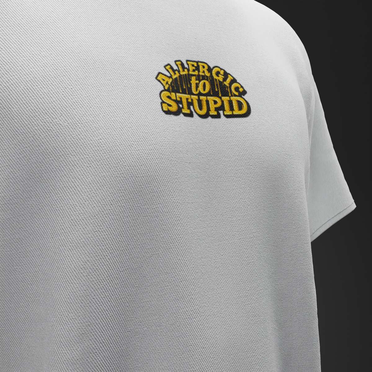 ALLERGIC TO STUPID – Oversized T-Shirt