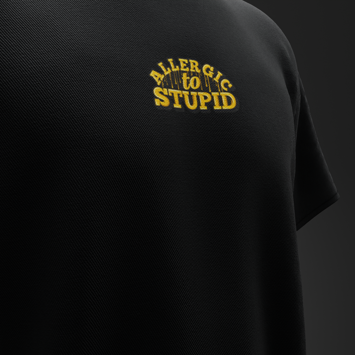 ALLERGIC TO STUPID – Oversized T-Shirt