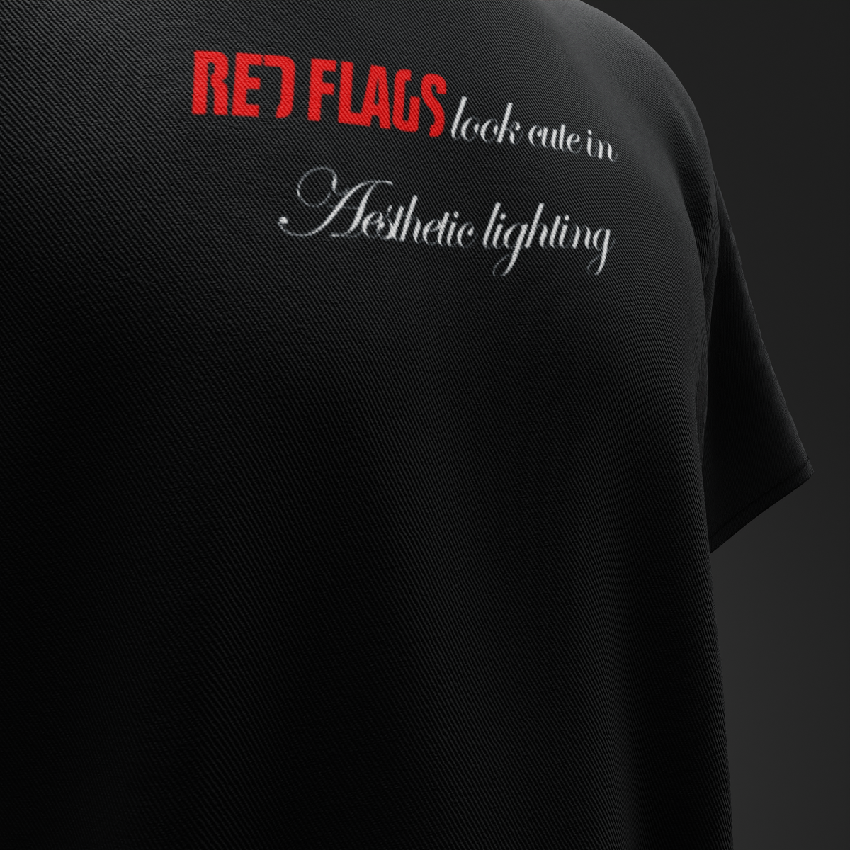 RED FLAGS LOOK CUTE – Oversized T-Shirt