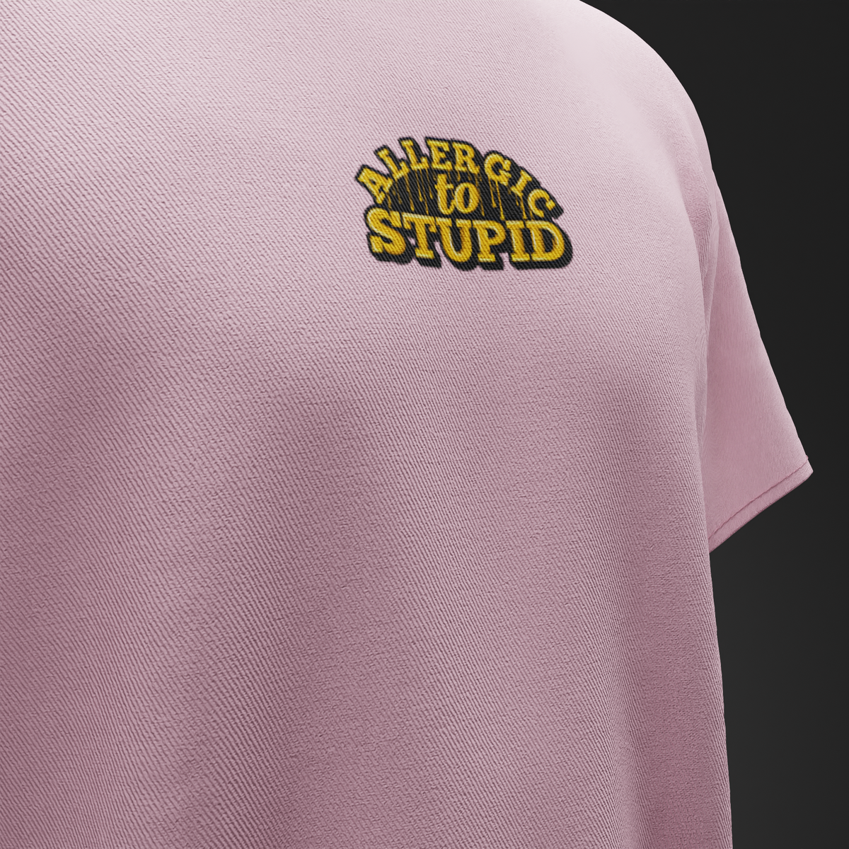 ALLERGIC TO STUPID – Oversized T-Shirt