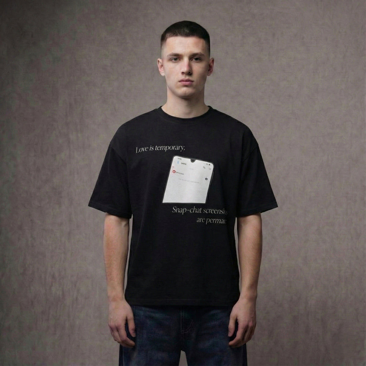 LOVE IS TEMPORARY, SNAPCHAT STAYS – Oversized T-Shirt