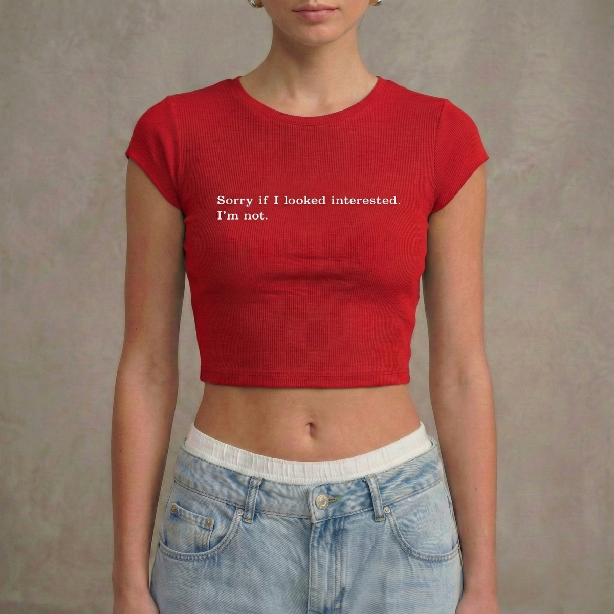 SORRY IF I LOOKED INTERESTED - Crop Top