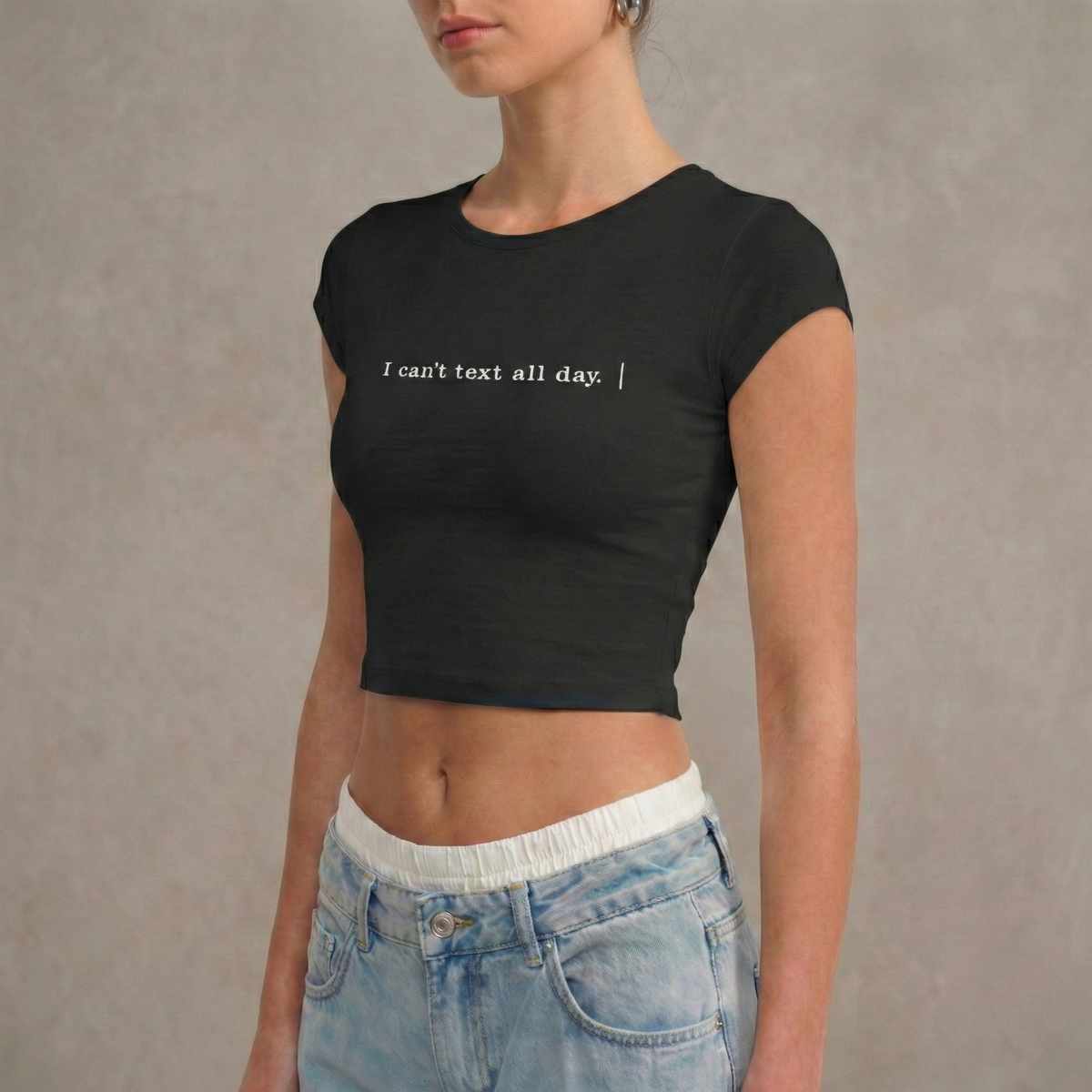 I CAN'TTEXT ALL DAY - Crop Top