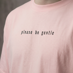 PLEASE BE GENTLE : The VIRGIN Tee – Oversized T-Shirt
