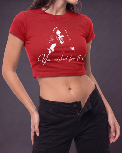 You Wished For This – Women's Graphic Crop Top