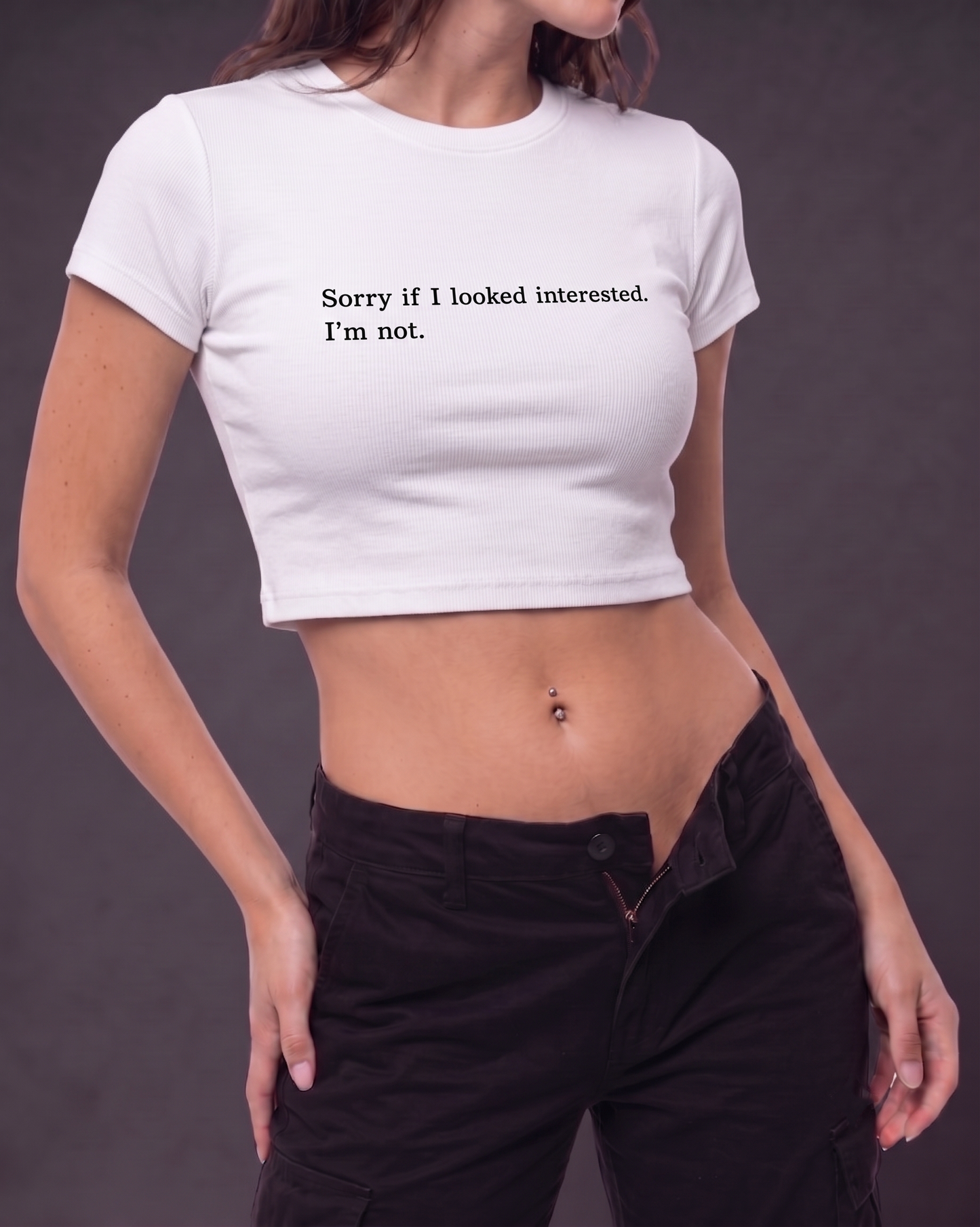 SORRY IF I LOOKED INTERESTED - Crop Top