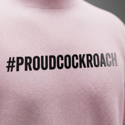#ProudCockroach - Oversized T-Shirt