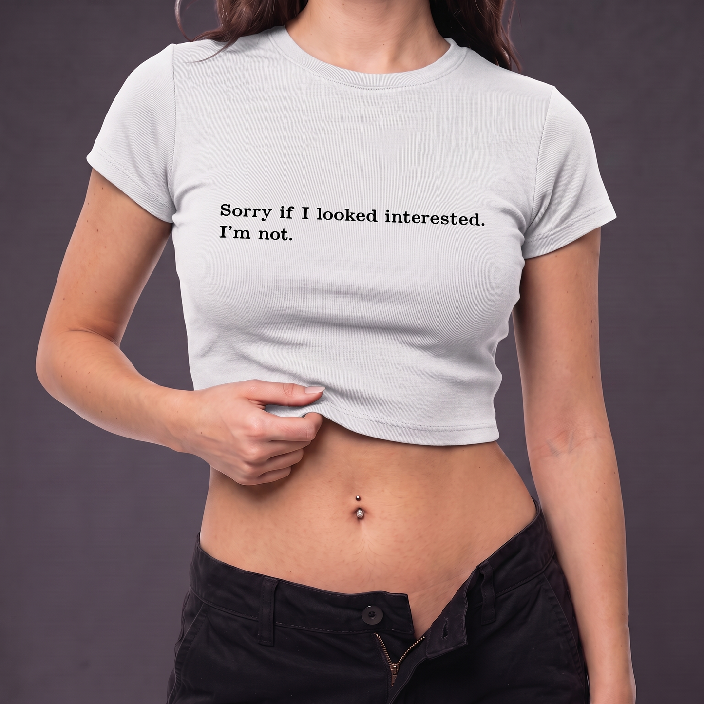 SORRY IF I LOOKED INTERESTED - Crop Top