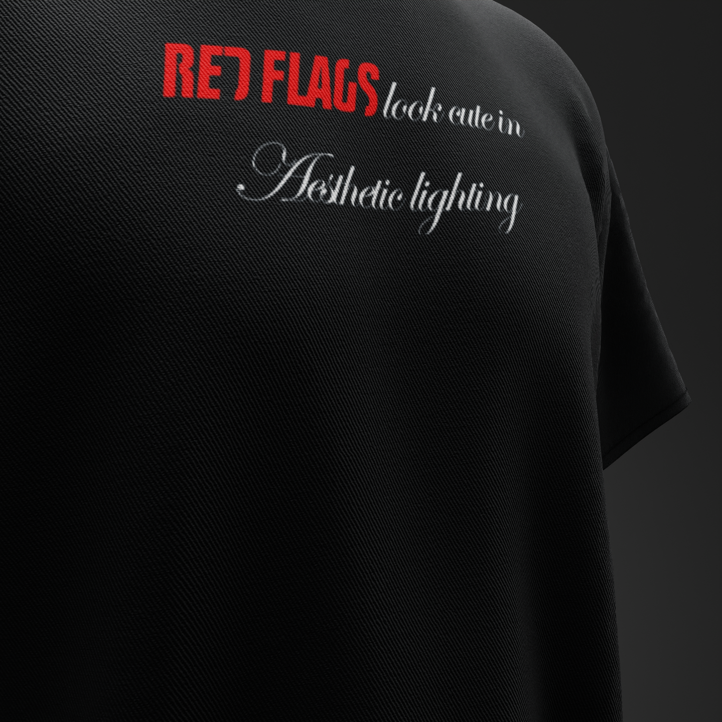 RED FLAGS LOOK CUTE – Oversized T-Shirt