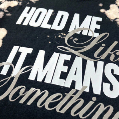 HOLD ME  – Blast Wash Oversized Puff Print T-Shirt