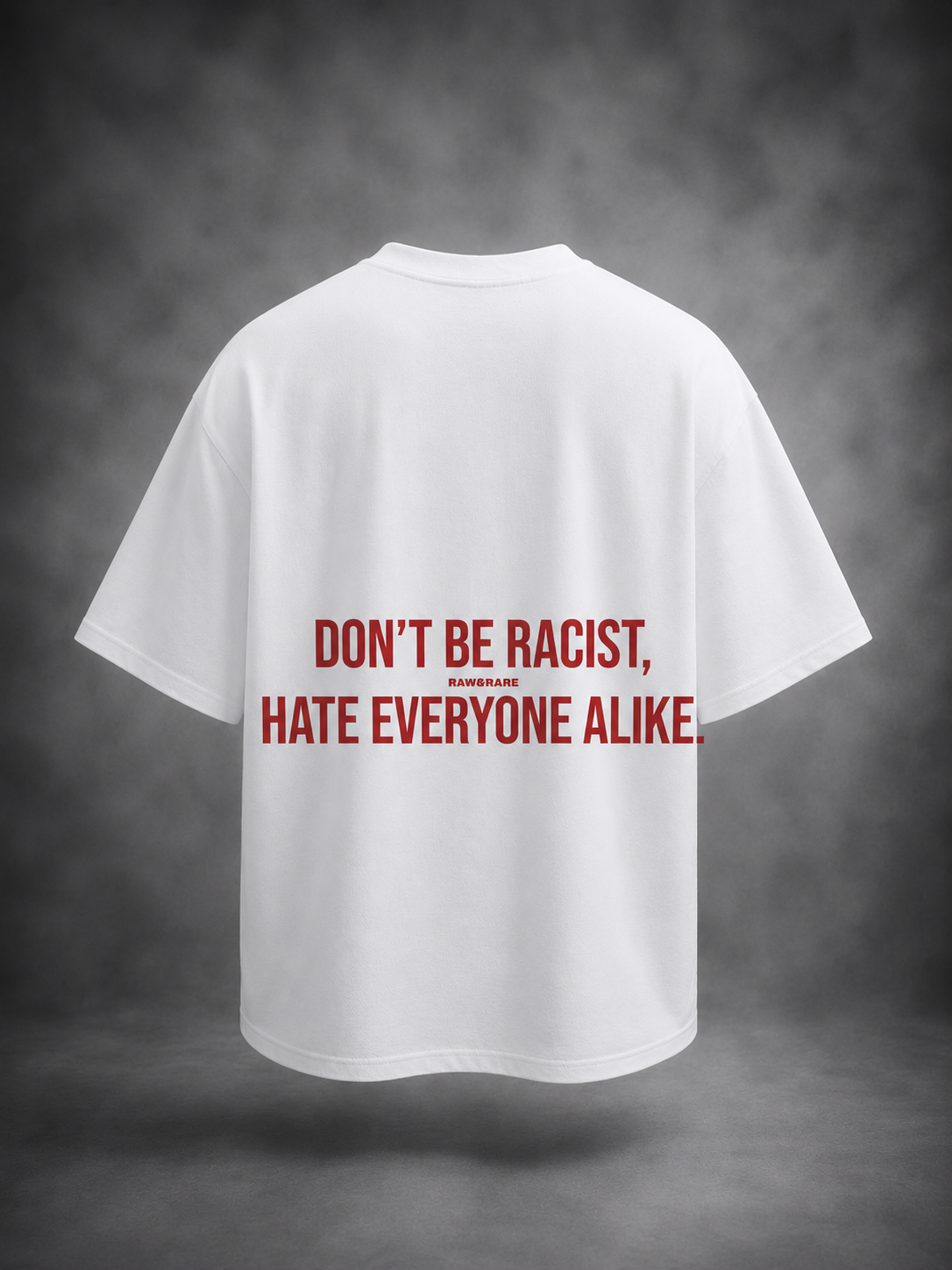 Hate Everyone Alike - Oversized T-Shirt