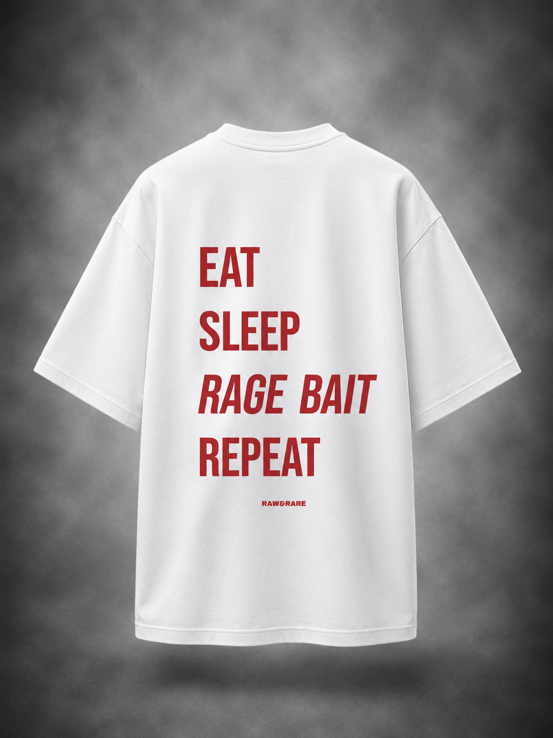 Eat Sleep Rage Bait Repeat - Oversized T-Shirt