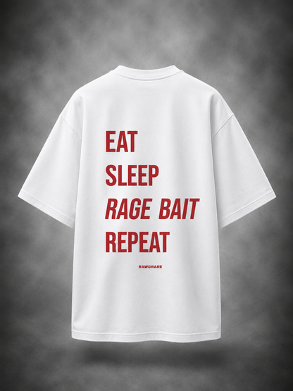 Eat Sleep Rage Bait Repeat - Oversized T-Shirt