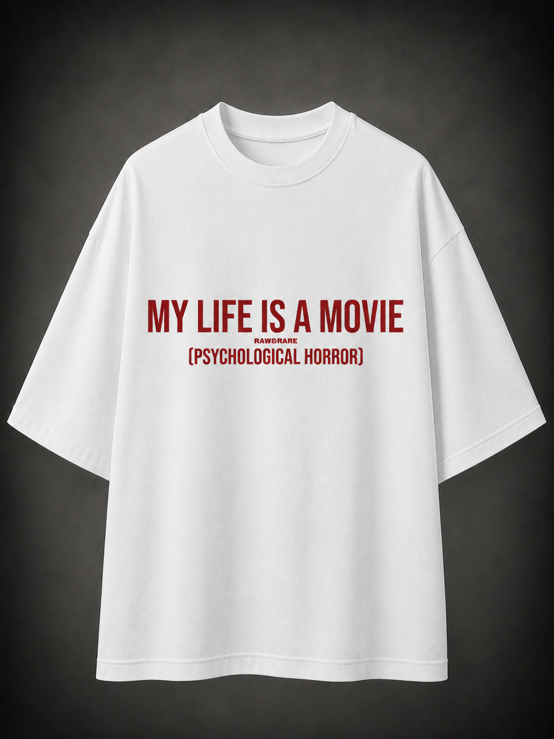 My Life Is A Movie (Psychological Horror) - Oversized T-shirt