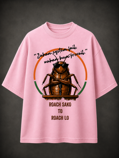 Roach Sako To Roach Lo  CJP - Oversized T-Shirt