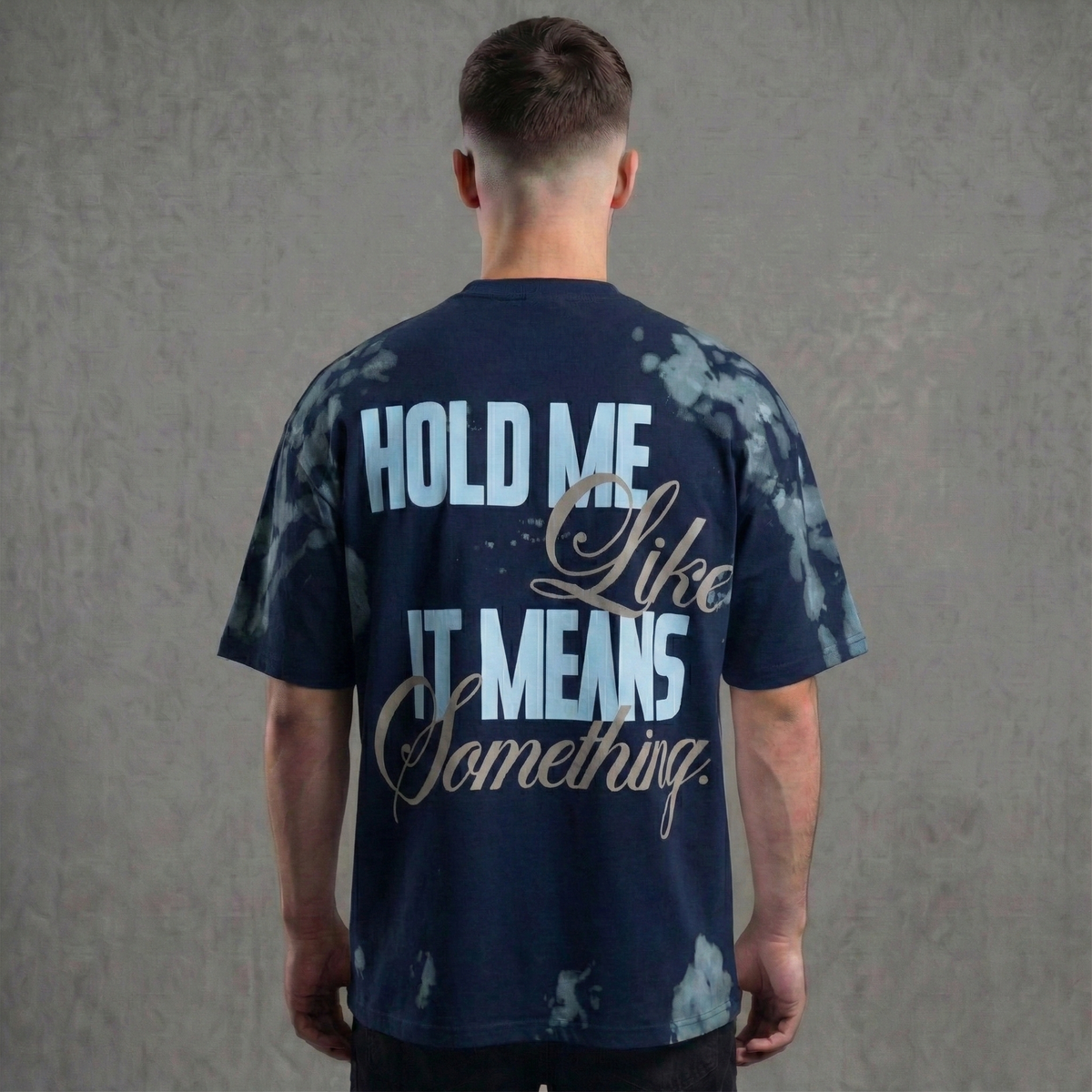 HOLD ME LIKE IT MEANS SOMETHING – Blast Washed Oversized T-Shirt