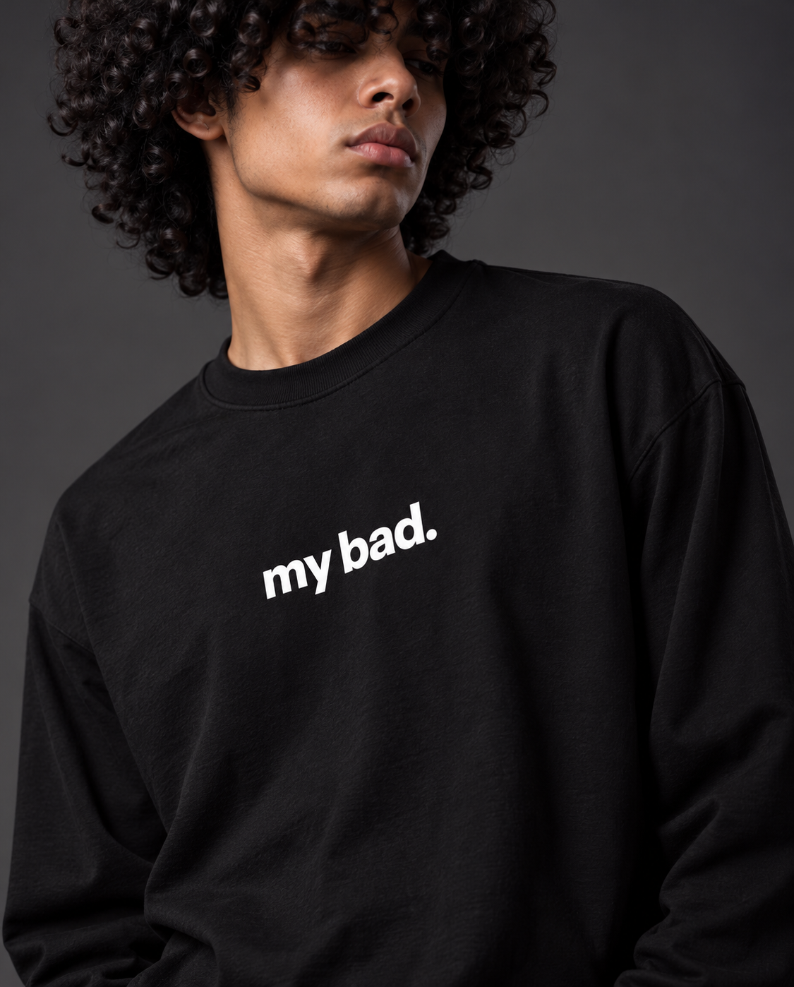 MY BAD - Full Sleeve T-Shirt