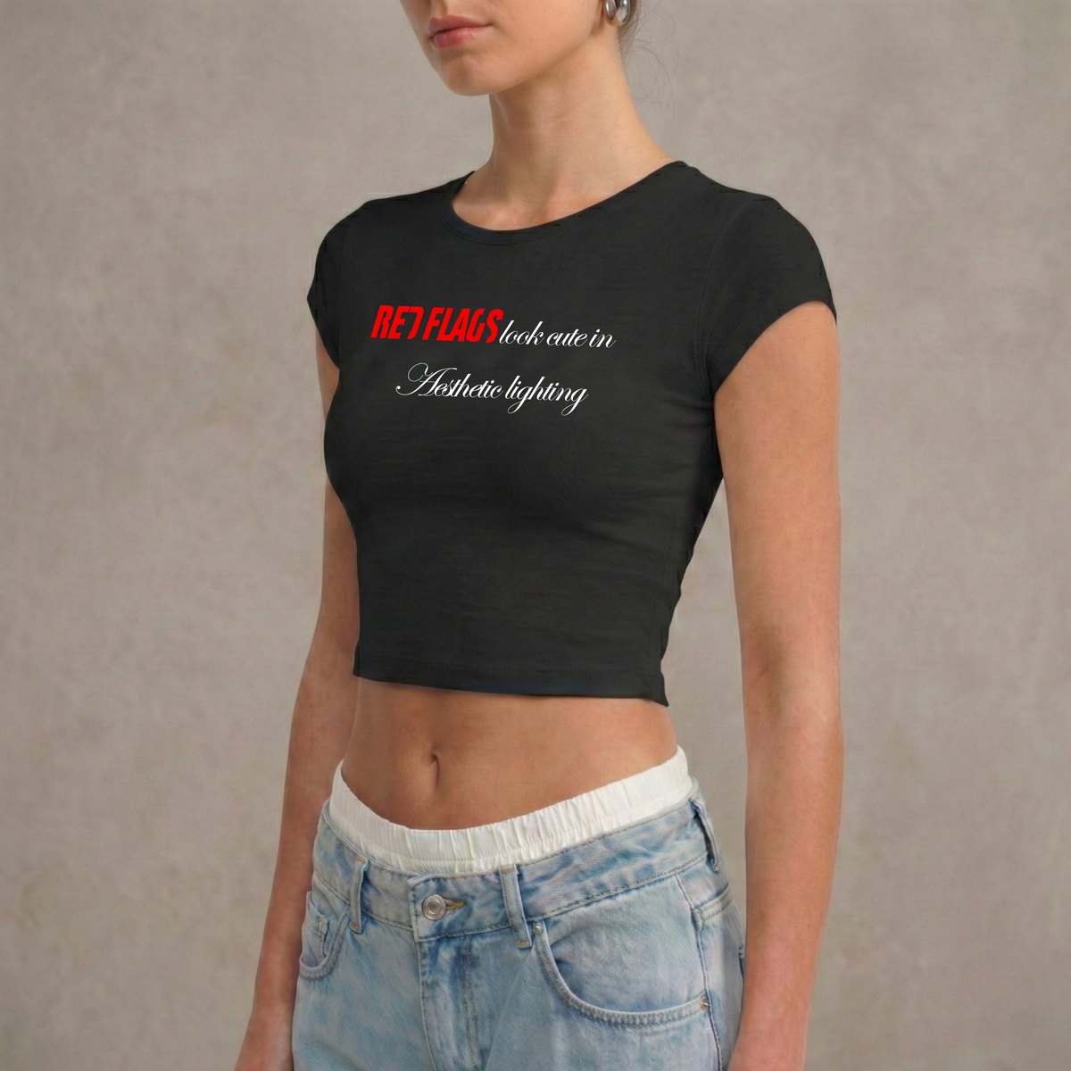 RED FLAGS LOOK CUTE IN AESTHETIC LIGHTING - Crop Top